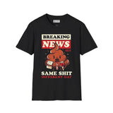 Breaking News T-Shirt -