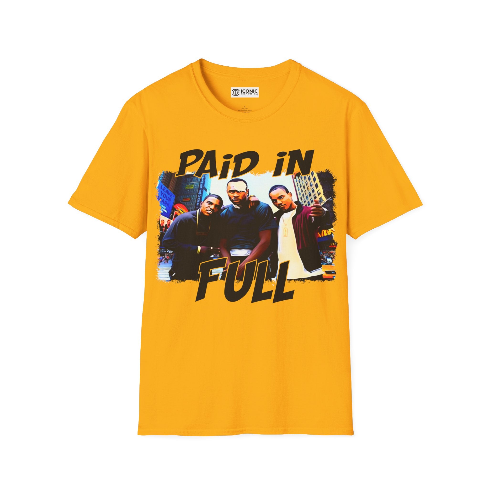 Paid in Full T-Shirt