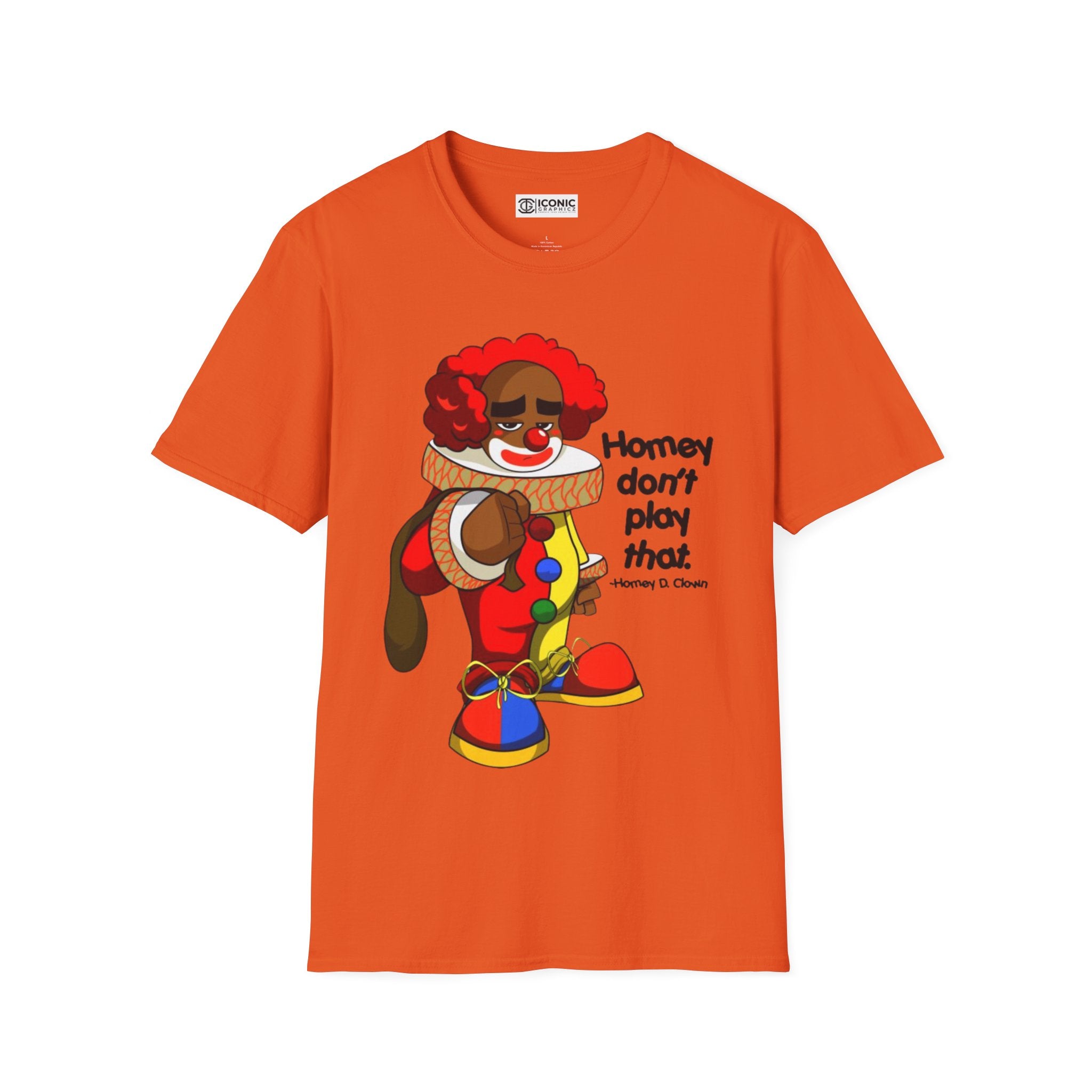 Homey D. Clown Unisex Softstyle T-Shirt - IGZ Clothing 