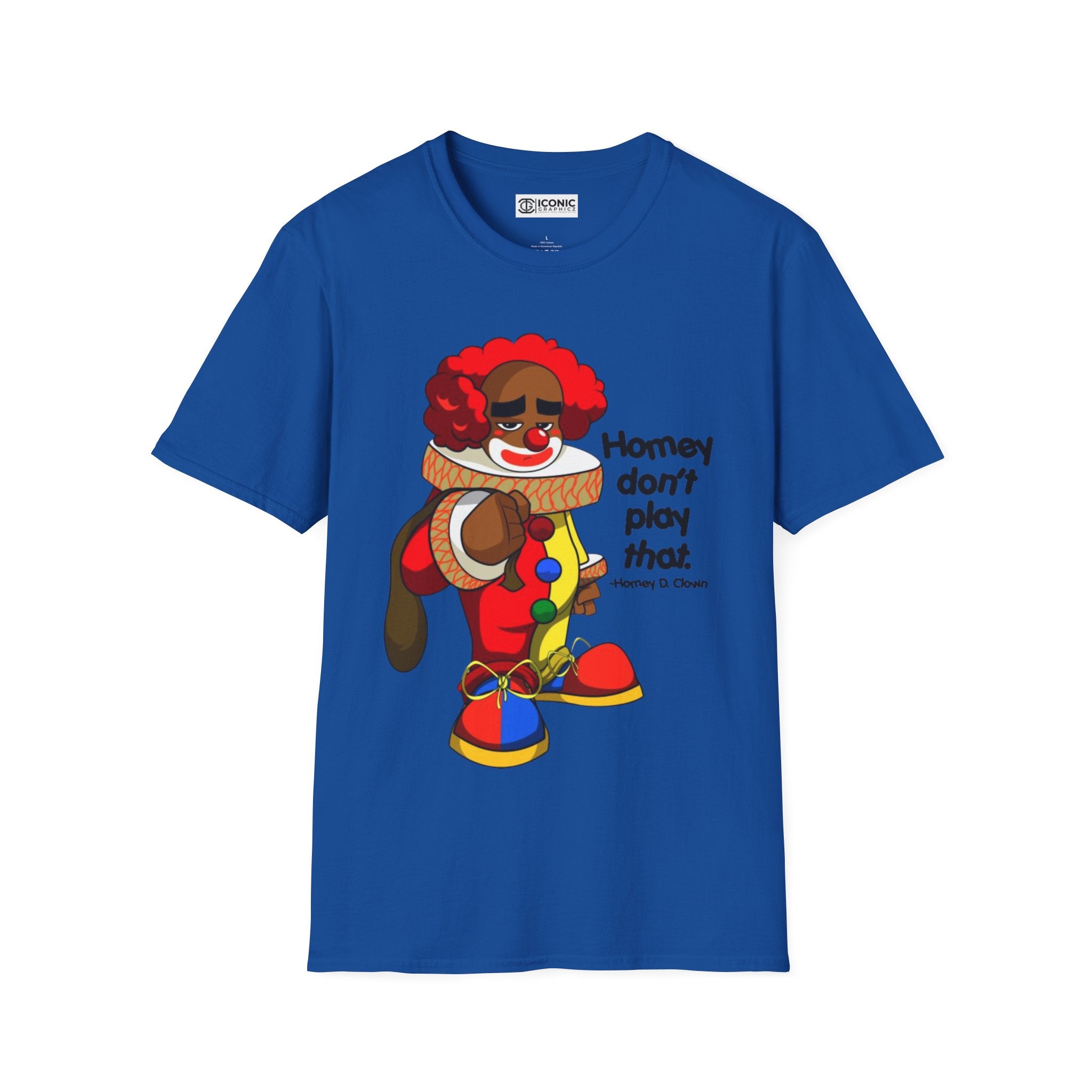 Homey D. Clown Unisex Softstyle T-Shirt - IGZ Clothing 