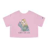 Always Cool Girl Champion Women's Heritage Cropped T-Shirt Printify