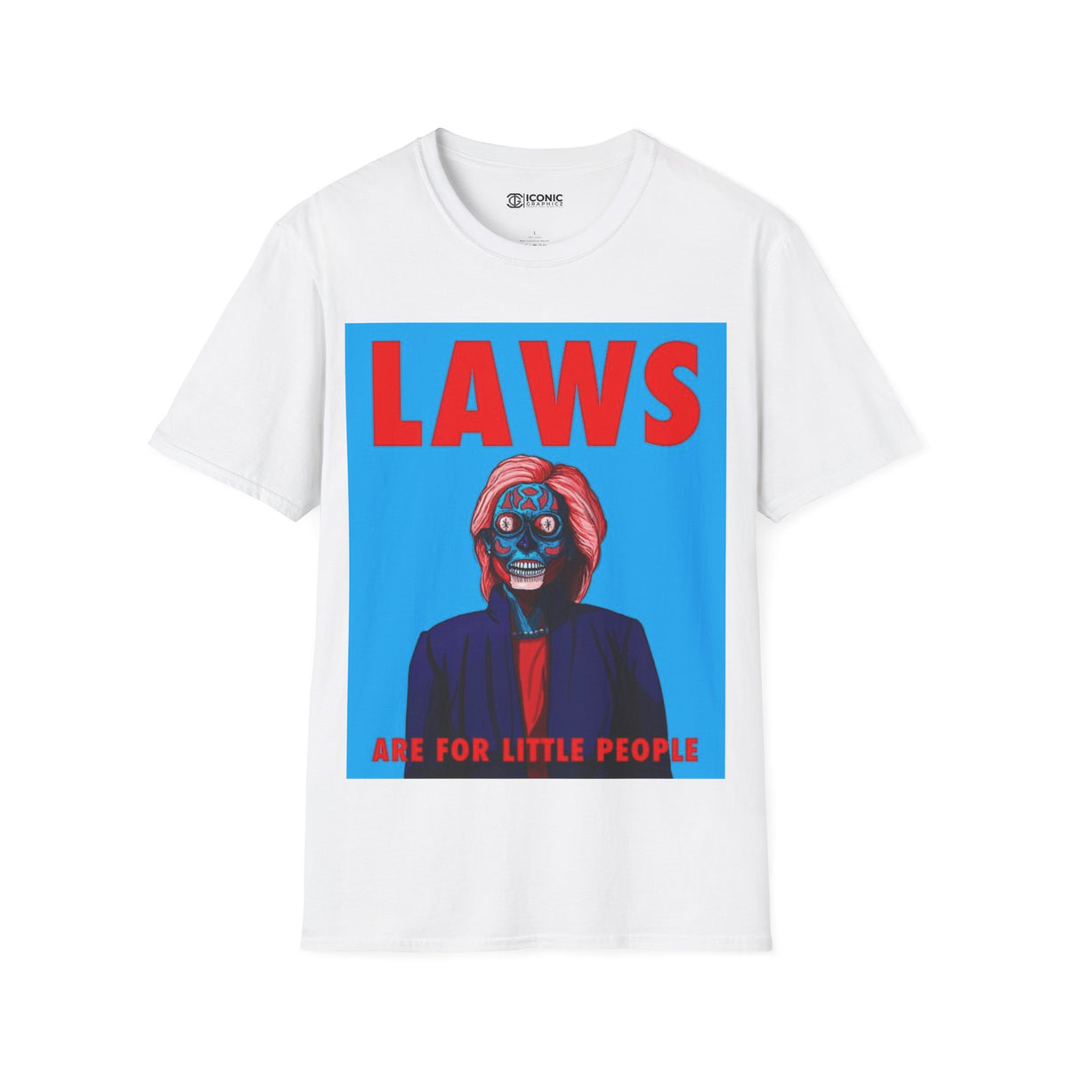 They Live Hillary Unisex Softstyle T-Shirt - IGZ Clothing 