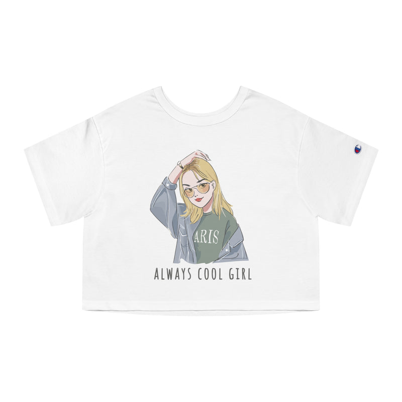 Always Cool Girl Champion Women's Heritage Cropped T-Shirt - IGZ Clothing 