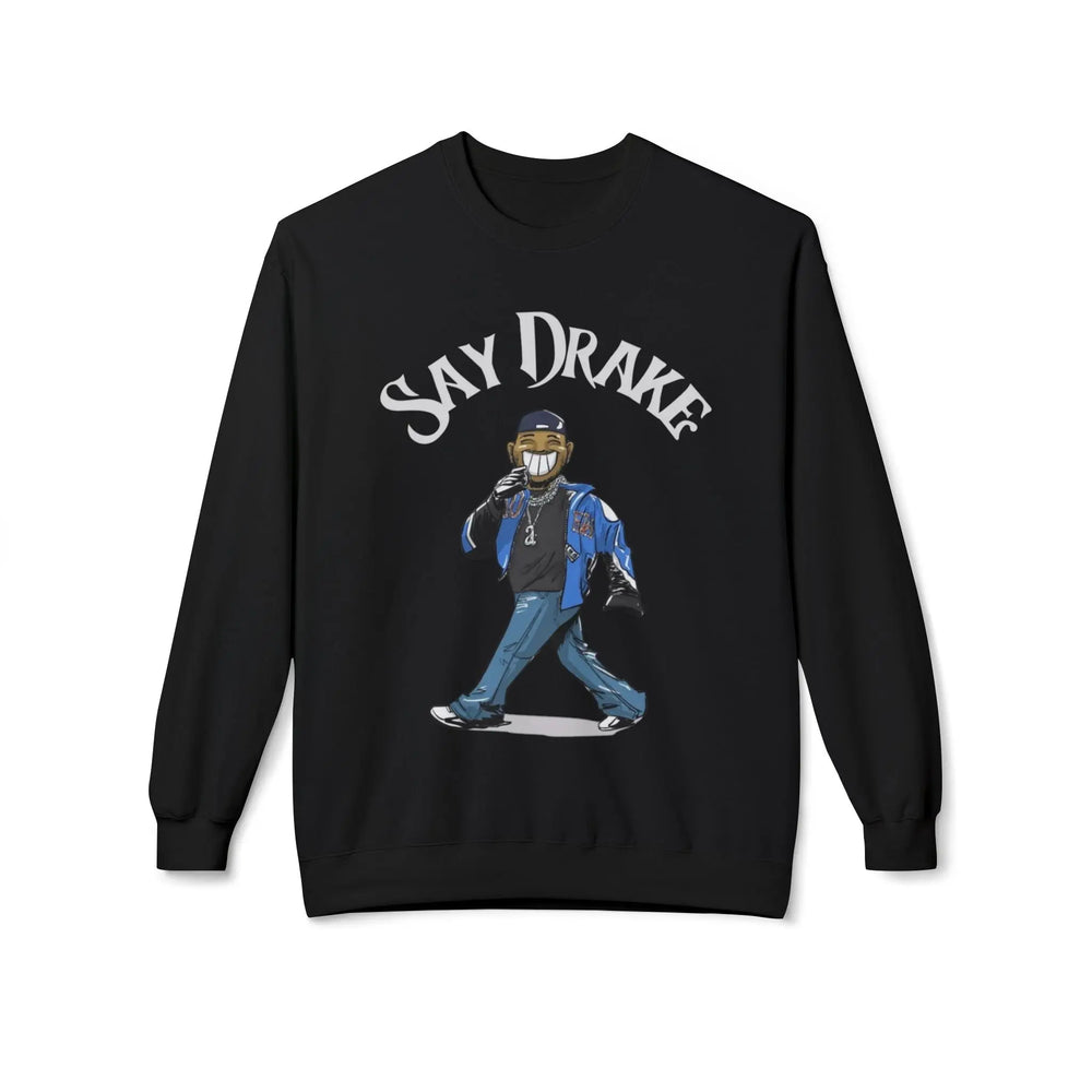 Kendrick Say Drake Graphic Fleece Sweatshirt - Unisex Midweight Crewneck Printify