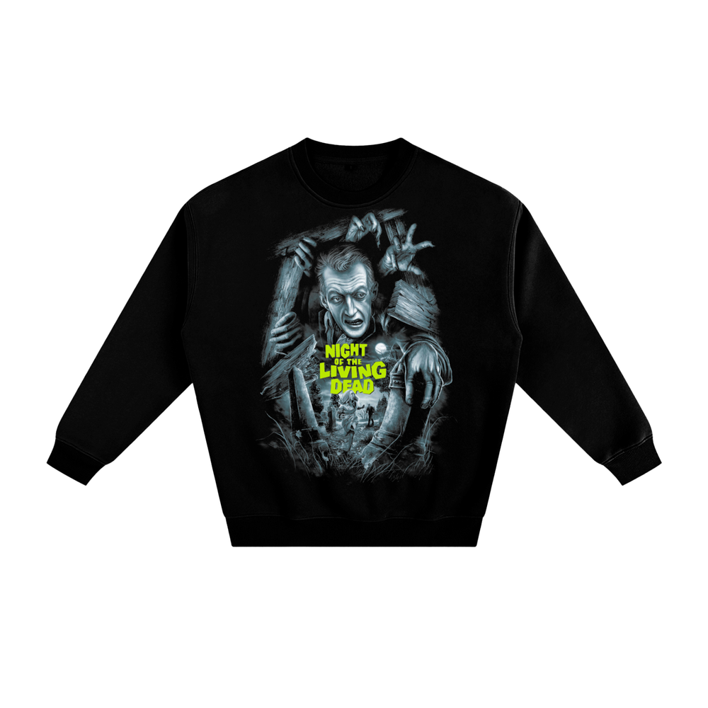 Night of the living dead Fleeced Sweatshirt