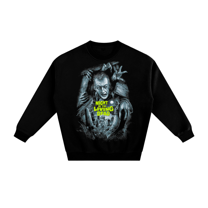 Night of the living dead Fleeced Sweatshirt